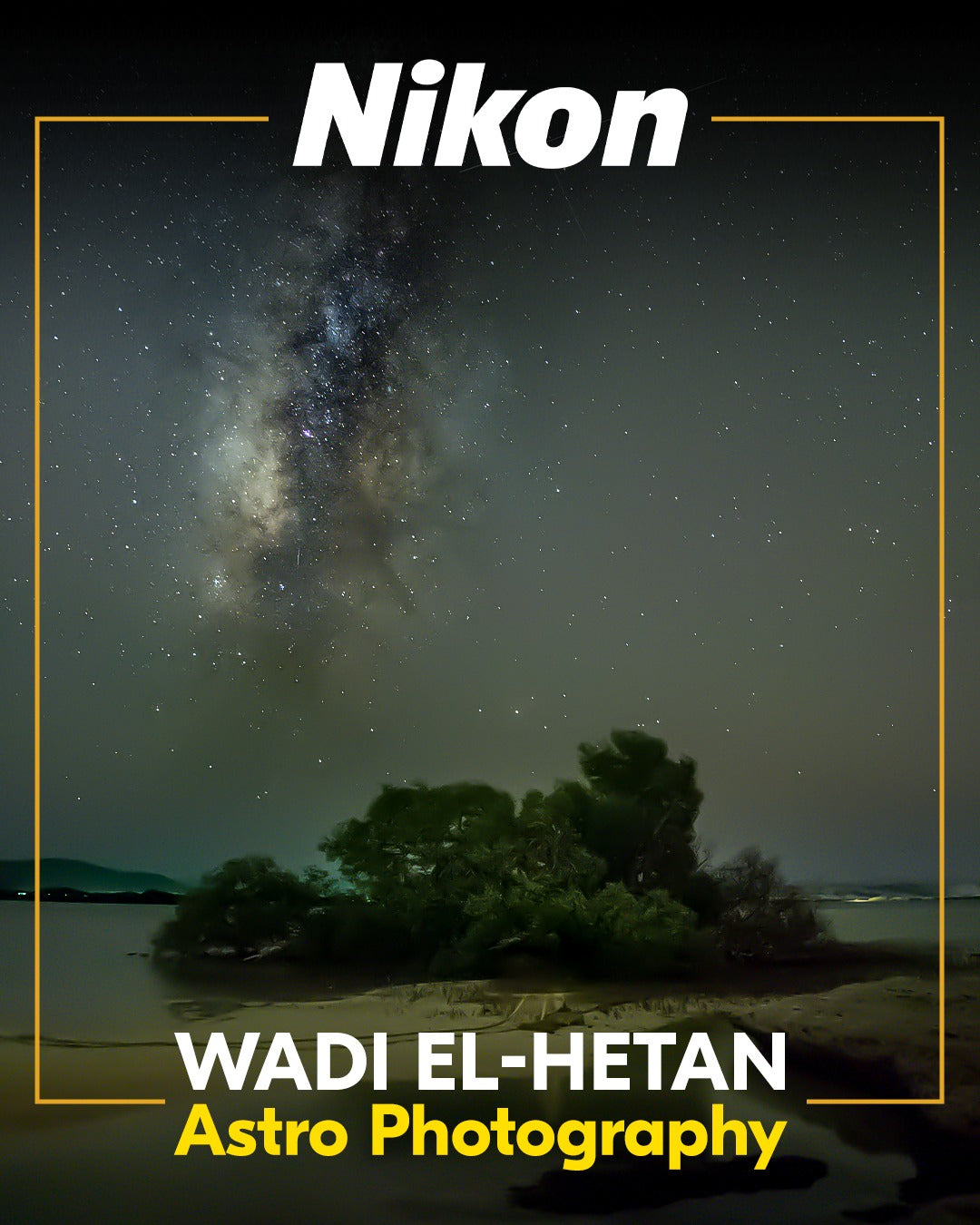 Astro Photography Trip at Wad El-Hetan